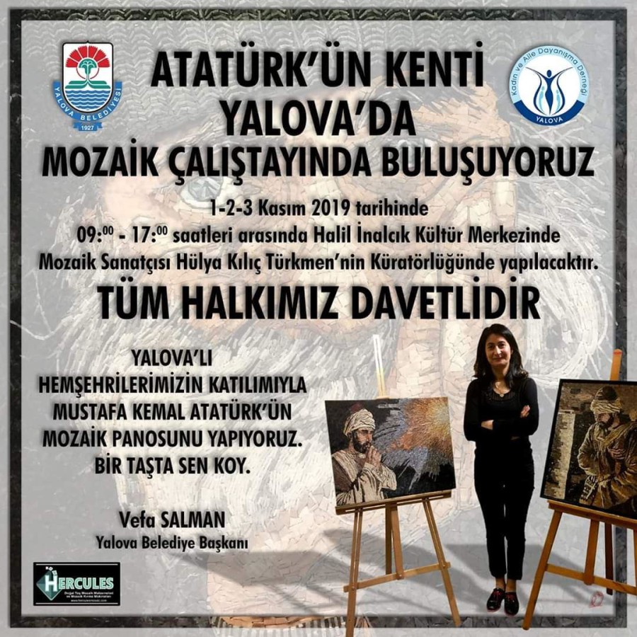 ATATÜRK’ÜN KENTİ YALOVA’DA MOZAİK ÇALIŞTAYINDA BULUŞUYORUZ