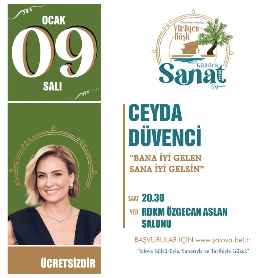 CEYDA DÜVENCİ YALOVALILARLA BULUŞUYOR