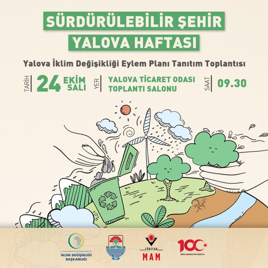 CUMHURİYETİMİZİN 100. YILINDA YALOVA’DA SÜRDÜRÜLEBİLİRLİK RÜZGARI ESECEK