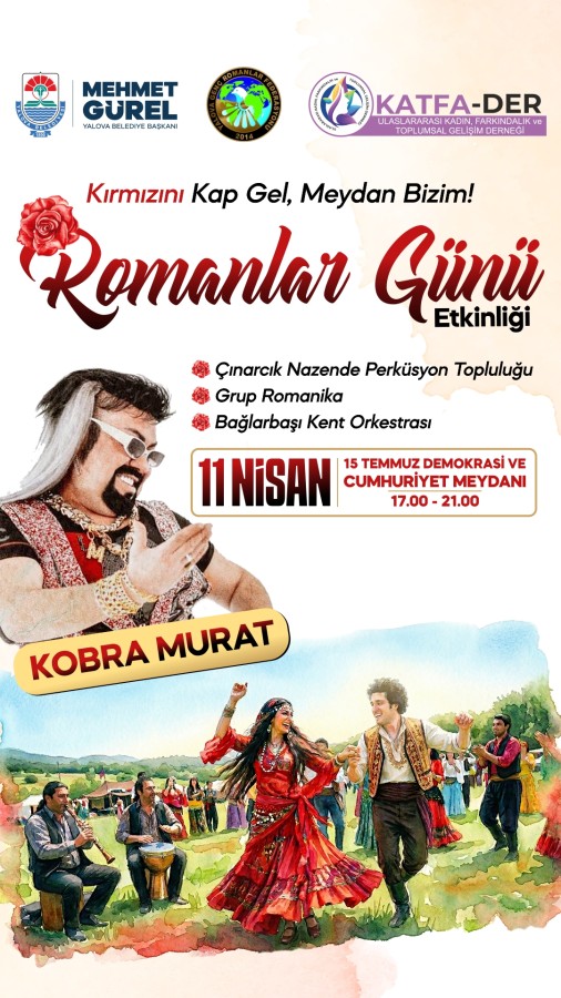 DÜNYA ROMANLAR GÜNÜ YALOVA’DA COŞKU İLE KUTLANACAK
