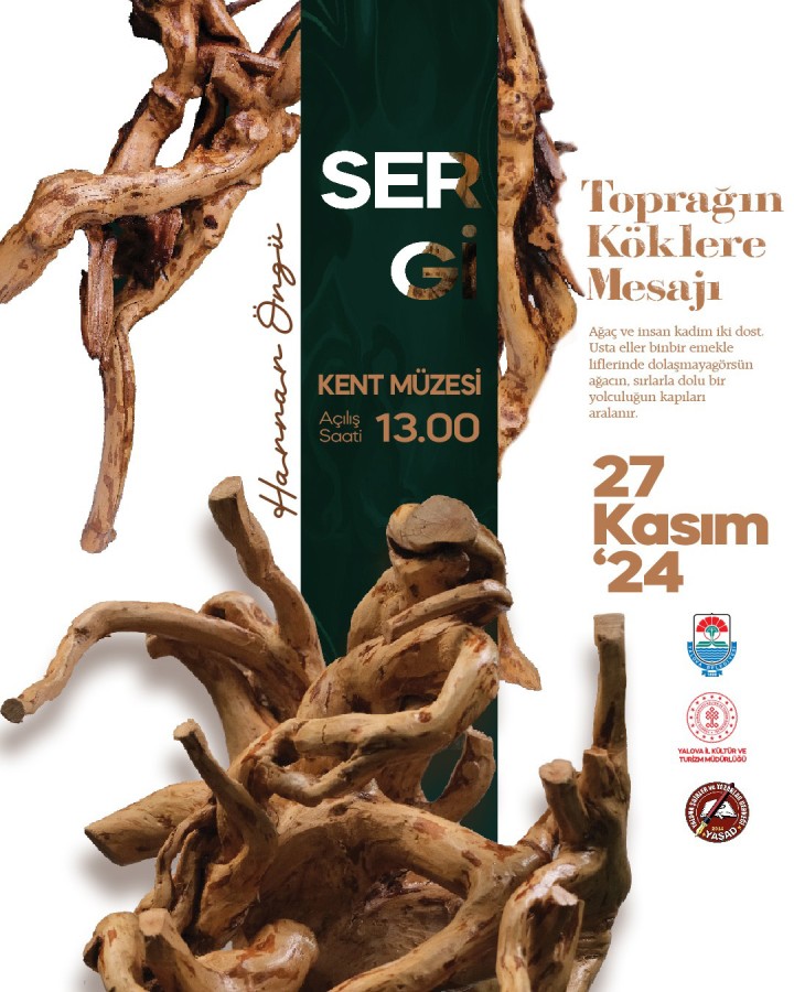 ‘TOPRAĞIN KÖKLERLE MESAJI’ SERGİSİ SANATSEVERLERLE BULUŞACAK