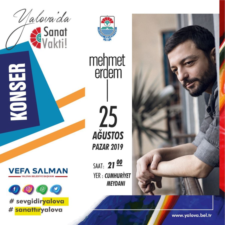 ÜNLÜ SANATÇI MEHMET ERDEM YALOVA’YA GELİYOR