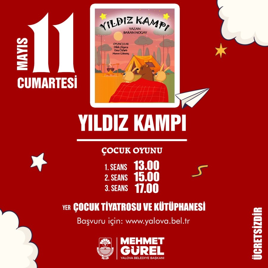YILDIZ KAMPI ÇOCUKLAR İÇİN SAHNELENECEK
